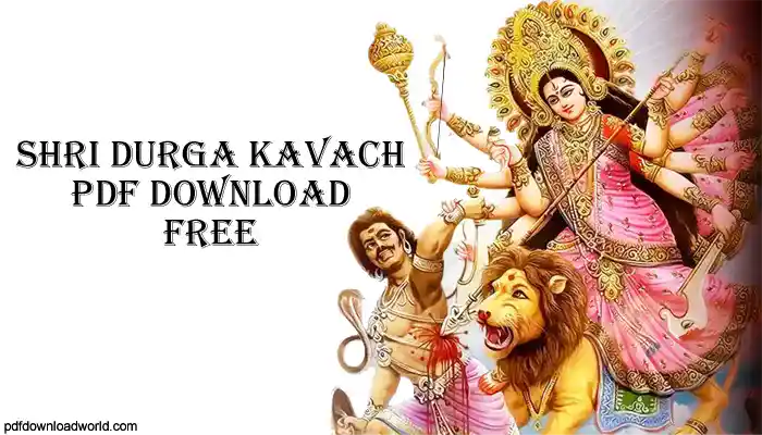 Durga Kavach PDF, Durga Kavach In Hindi PDF Gita Press, Durga Kavach In Hindi PDF, shri durga kavach pdf, download durga kavach pdf