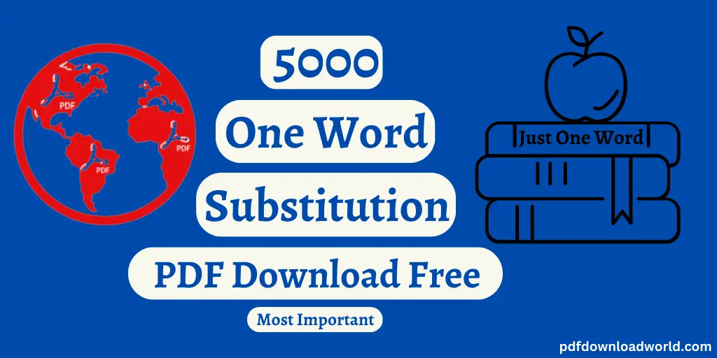 5000 One Word Substitution PDF, One Word Substitution PDF Download, One Word Substitution PDF, One Word Substitution