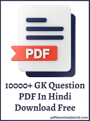 10000 GK Question In Hindi PDF Download, 10000 GK Question In Hindi PDF, 10000 GK Question In Hindi, GK Question In Hindi PDF, GK Question In Hindi