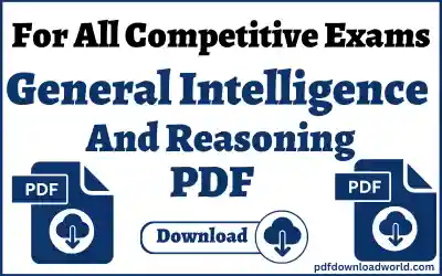 General Intelligence And Reasoning PDF, General Intelligence And Reasoning PDF In Hindi, General Intelligence And Reasoning In Hindi PDF, General Intelligence And Reasoning, General Intelligence And Reasoning Notes PDF, General Intelligence And Reasoning Book PDF