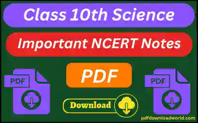 Class 10 Science Notes PDF In Hindi, Class 10 Science Notes In Hindi Medium PDF Download, Class 10 Science Notes PDF Free Download In Hindi, class 10 science handwritten notes pdf in hindi, hindi notes class 10 pdf, class 10 hindi notes pdf, science class 10 chapter 1 notes, 10th science notes, class 10 science chapter 6 notes in hindi, 10th science notes in hindi, 10th science notes pdf