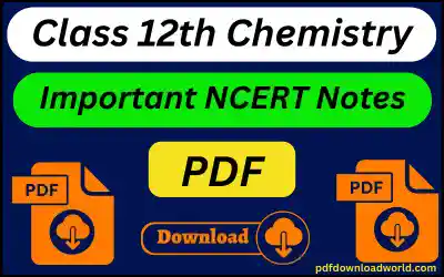 Chemistry Class 12 Notes PDF In Hindi, Handwritten Notes For Class 12 Chemistry PDF, class 12 chemistry notes pdf in hindi, biomolecules chemistry class 12 notes pdf, class 12 chemistry aldehydes ketones and carboxylic acids notes pdf, solutions chemistry class 12 notes pdf, class 12 chemistry chapter 2 notes pdf, class 12 chemistry chapter 1 notes pdf download, class 12 chemistry chapter 3 notes pdf download